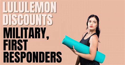 lululemon military first responder discount.